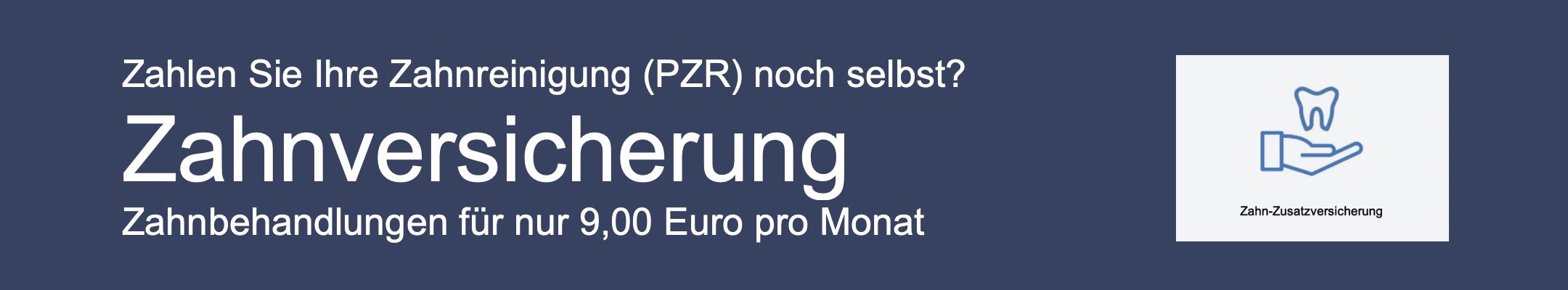 Zahnversicherung - PZR für nur 9 Euro pro Monat